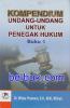 Kompendium Undang-Undang untuk Penegak Hukum (Buku 1)